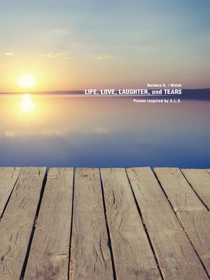 cover image of Life, Love, Laughter, and Tears